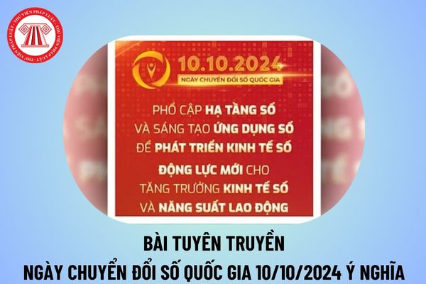 BÀI TUYÊN TRUYỀN CHUYỂN ĐỔI SỐ NĂM 2024 (NGÀY CHUYỂN ĐỔI SỐ NGÀY 10/10)
